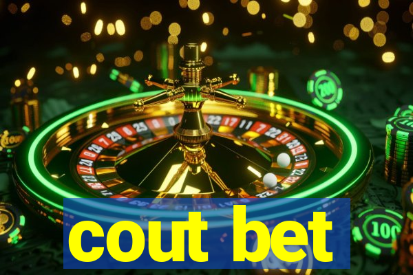 cout bet